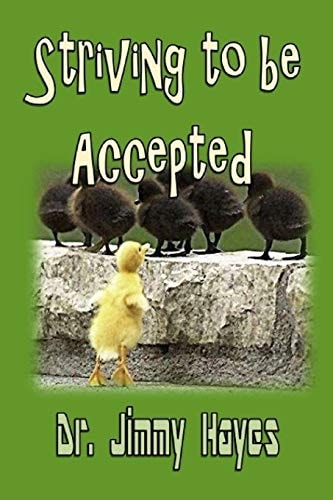 Striving To Be Accepted