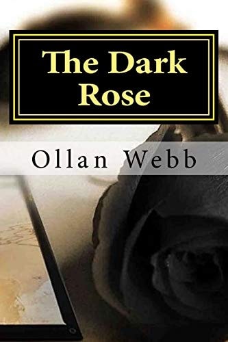 The Dark Rose Poems by Leonardo Draculay