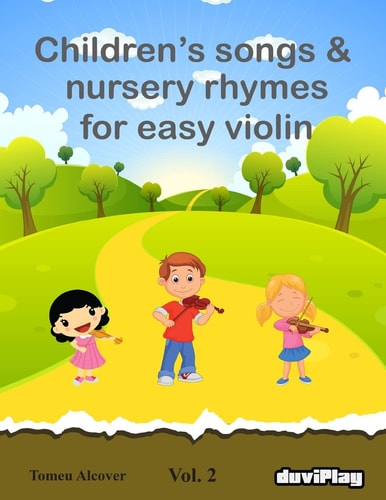 Children's Songs and Nursery Rhymes for Easy Violin. Vol 2