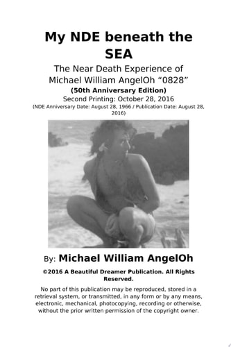 My NDE beneath the SEA The Near Death Experience of Michael William AngelOh