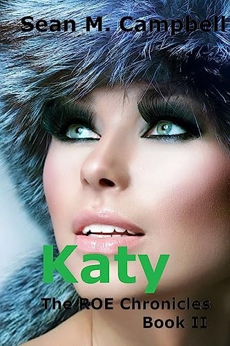 Katy Book 2 of the ROE Chronicles