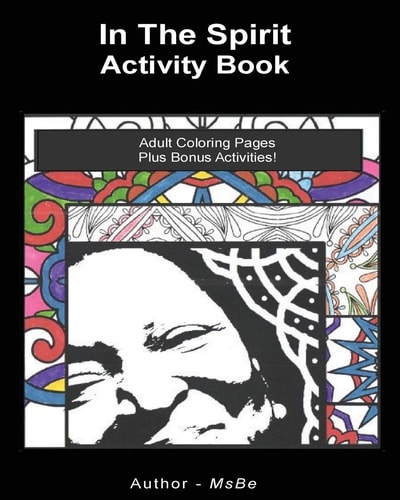 In The Spirit Activity Book Adult Coloring Pages Plus Bonus Activities!