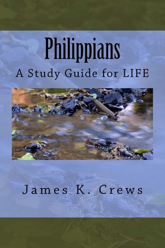 Philippians A Study Guide for LIFE