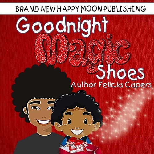 Goodnight Magic Shoes Book 1