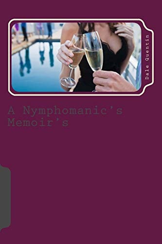 A Nymphomanic's Memoir's Adults Only