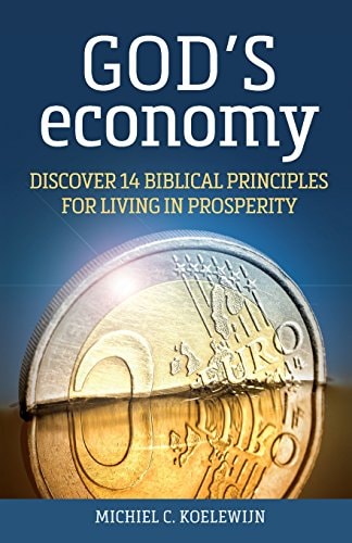God's Economy Discover 14 Biblical Principles for Living in Prosperity