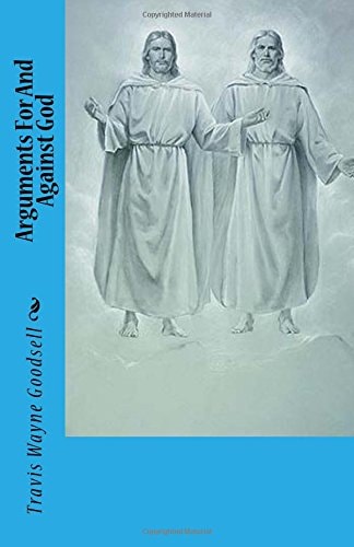 Arguments For And Against God
