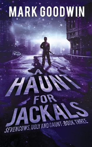A Haunt for Jackals A Post-Apocalyptic EMP-Survival Thriller