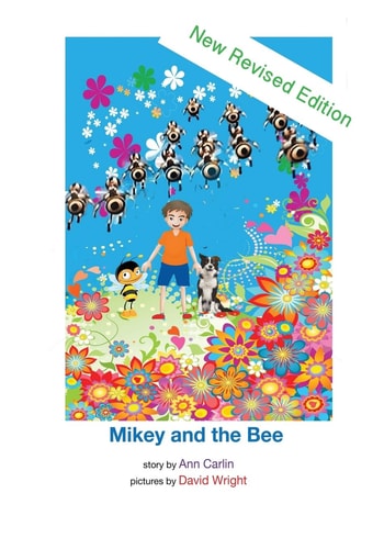 Mikey and the Bee (revised Edition)