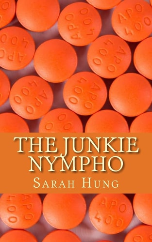 The Junkie Nympho