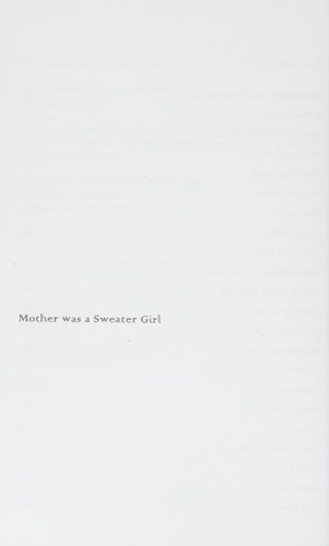 Mother Was a Sweater Girl