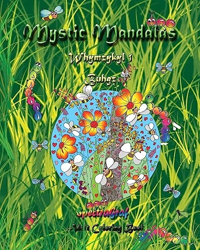 Mystic Mandalas - Whymzykyl Buhgz