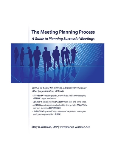 The Meeting Planning Process A Guide to Planning Successful Meetings