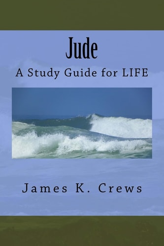 Jude A Study Guide for LIFE