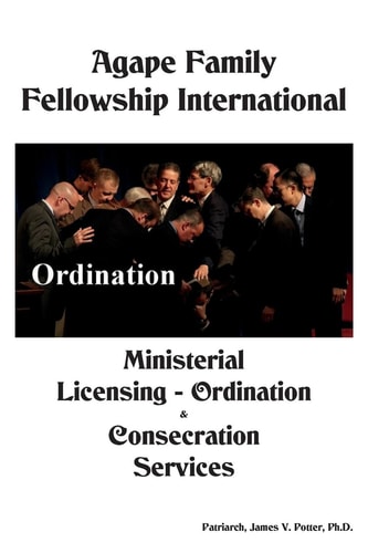 AFFI Ministerial Licensing, Ordination and Consecration Guide