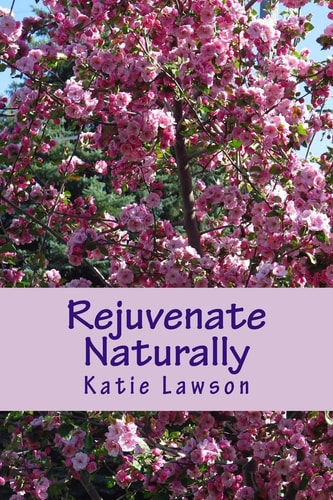 Rejuvenate Naturally Anti-Aging Is Possible