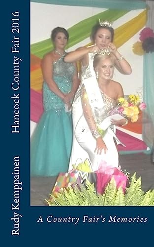 Hancock County Fair 2016 A Country Fair's Memories