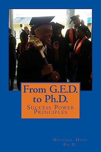 From G. E. D. to Ph. D.