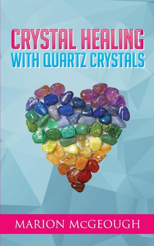 Crystal Healing with Quartz Crystals