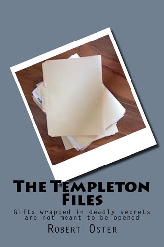 The Templeton Files Gifts Wrapped in Deadly Secrets Are Not Meant to Be Opened