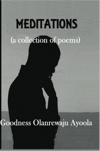 Meditations A Collection of Poems