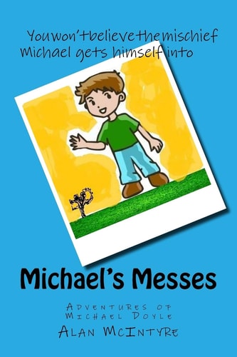 Michael's Messes Revenge Doesn't Always Work