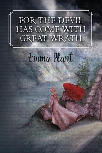 For the Devil Has Come with Great Wrath