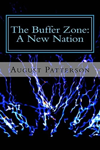 The Buffer Zone A New Nation