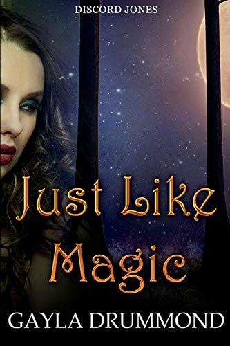 Just Like Magic A Discord Jones Novella