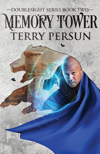 Memory Tower A Doublesight Novel