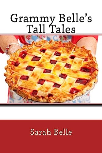 Grammy Belle's Tall Tales
