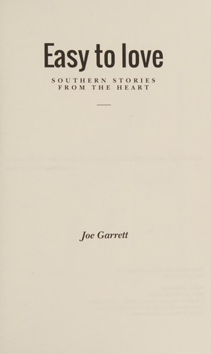 Easy to Love Southern Stories from the Heart