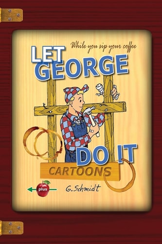 Let George Do It Cartoons