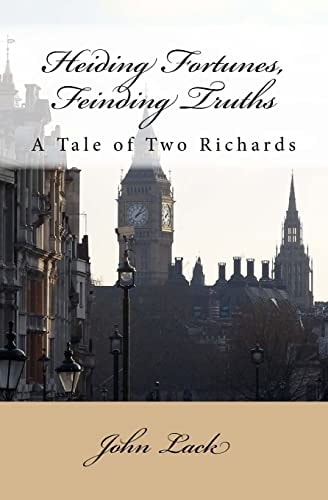 Heiding Fortunes, Feinding Truths A Tale of Two Richards