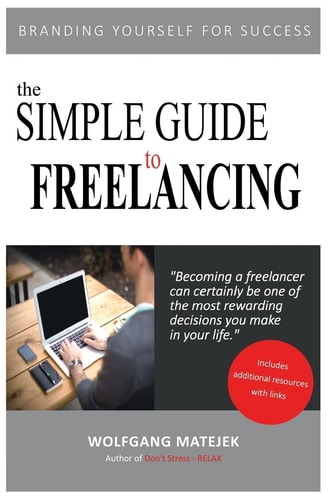 The Simple Guide to Freelancing Branding Yourself for Success