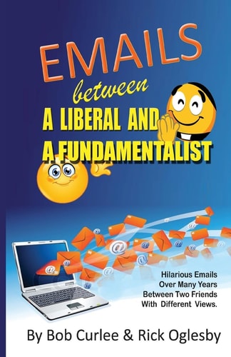 Emails Between a Liberal and a Fundamentalist