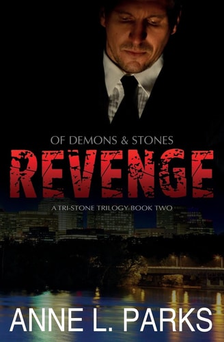 Of Demons and Stones: Revenge Tri-StoneTrilogy