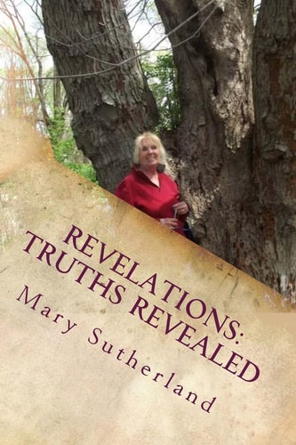 Revelations: Truths Revealed The Untold Story of Giants, Ancient Mound Builders, the Followers of Horus and Secret Societies of North America