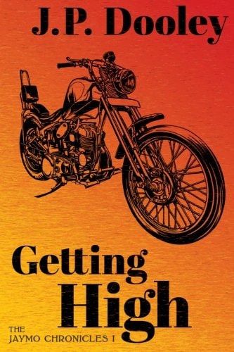 Getting High A Novel of The 1960s