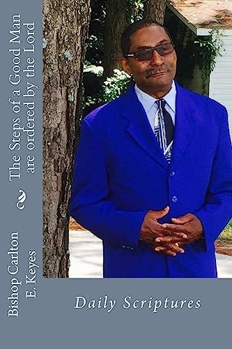 The Steps of a Good Man Are Ordered by the Lord