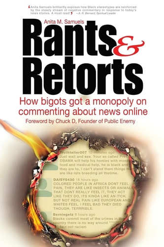 Rants & Retorts How Bigots Got a Monopoly on Commenting about News Online