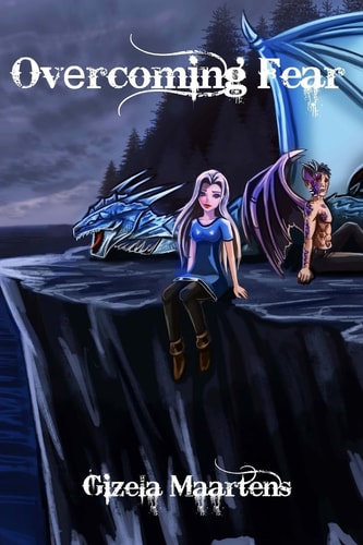 Overcoming Fear The Second Book in The Fire Within Series