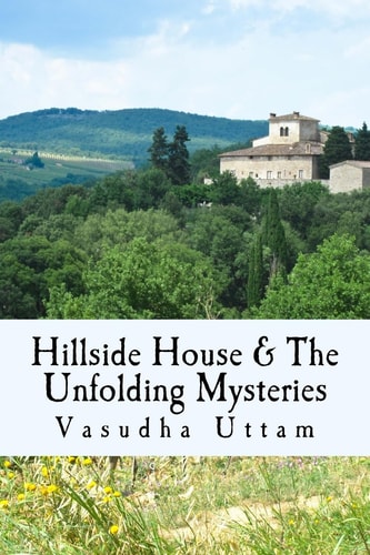 Hillside House and the Unfolding Mysteries