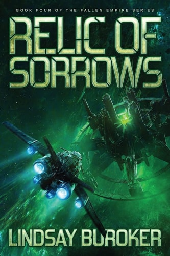 Relic of Sorrows Fallen Empire, Book 4