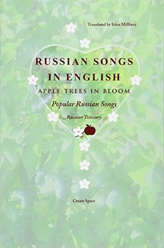 Russian Songs in English Apple Trees in Bloom