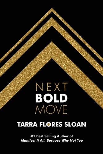 Next Bold Move