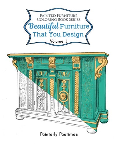 Beautiful Furniture That You Design Painted Furniture Coloring Book Volume 1
