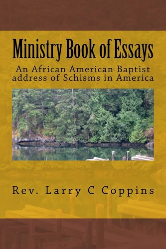 Ministry An African American Baptist Address of Schisms in America
