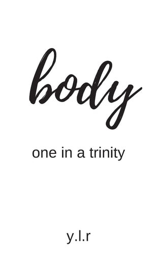 Body One in a Trinity