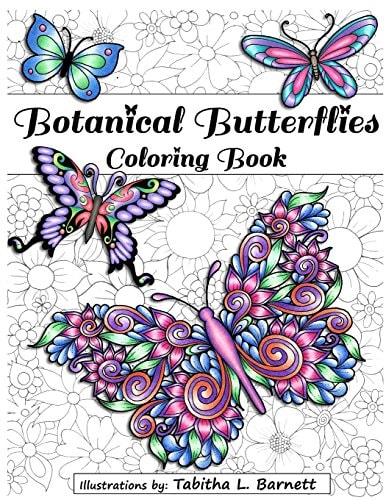 Botanical Butterflies Coloring Book 58 Beautiful Tangled and Floral Butterflies to Color